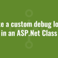 Create a custom debug log file in an ASP.Net Class