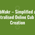 CubMakr – Simplified and Centralised Online Cub File Creation
