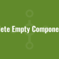 Delete Empty Components