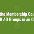 Find the Membership Count of all AD Groups in an OU
