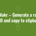 GUIDMakr – Generate a random GUID and copy to clipboard