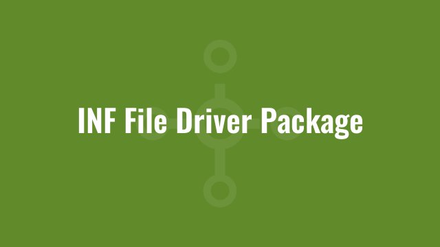 INF File Driver Package