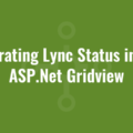 Integrating Lync Status into an ASP.Net Gridview