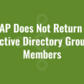LDAP Does Not Return All Active Directory Group Members