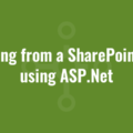 Reading from a SharePoint List using ASP.Net