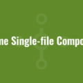 Rename Single-file Components