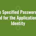 The Specified Password is Invalid for the Application Pool Identity