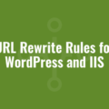 URL Rewrite Rules for WordPress and IIS