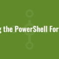 Using the PowerShell For Loop