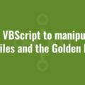 Using VBScript to manipulate a MSI files and the Golden Rules