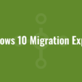 Windows 10 Migration Experts