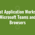 Recast Application Workspace with Microsoft Teams and Web Browsers