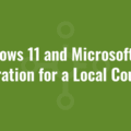 Windows 11 and Microsoft 365 Migration for a Local Council